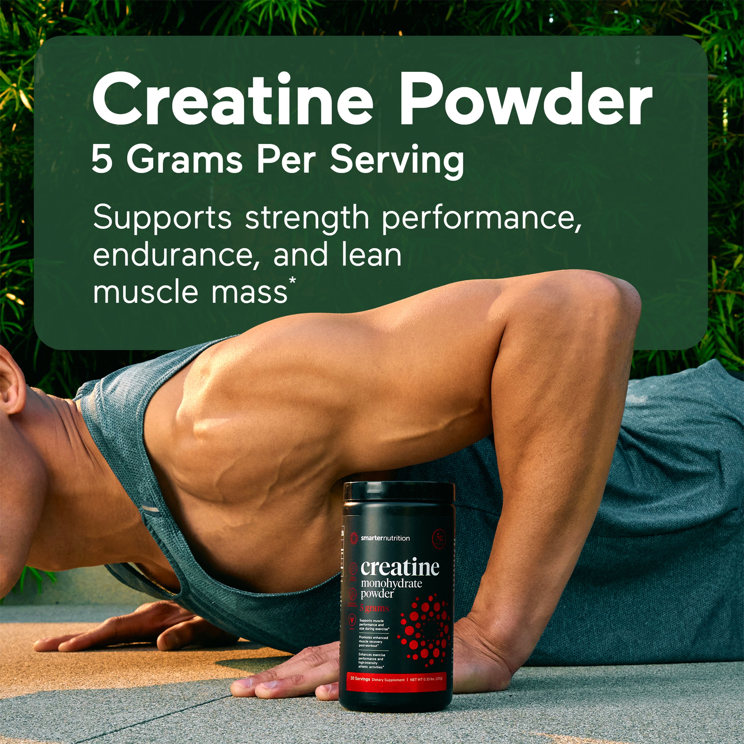 Smarter Creatine Monohydrate Powder