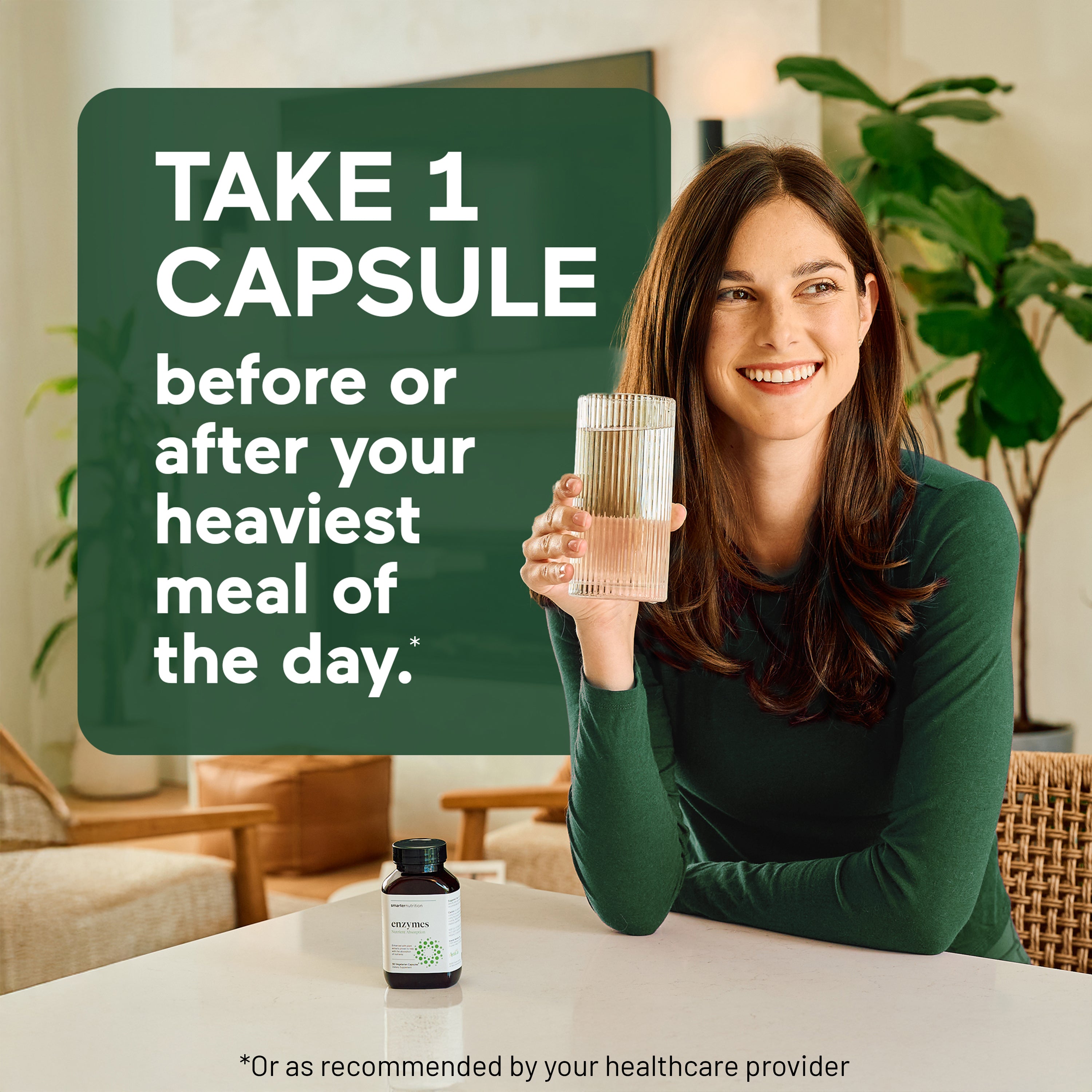 Woman holding a glass of water with a supplement bottle, text about taking a capsule, in a home setting.